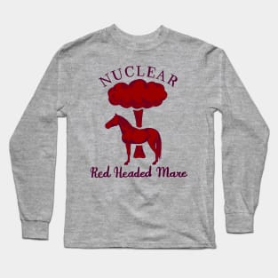 Nuclear Red Headed Mare Logo Ver 1 Long Sleeve T-Shirt